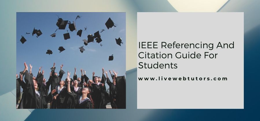 All You Need to Know About the IEEE Referencing and Citation Style